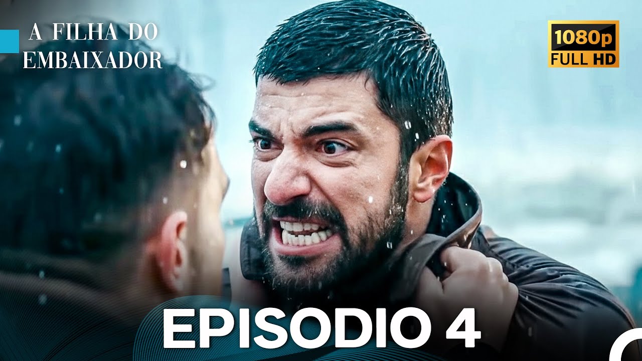 A Filha do Embaixador Episódio 4 (Dublagem em Português) - FULL HD
