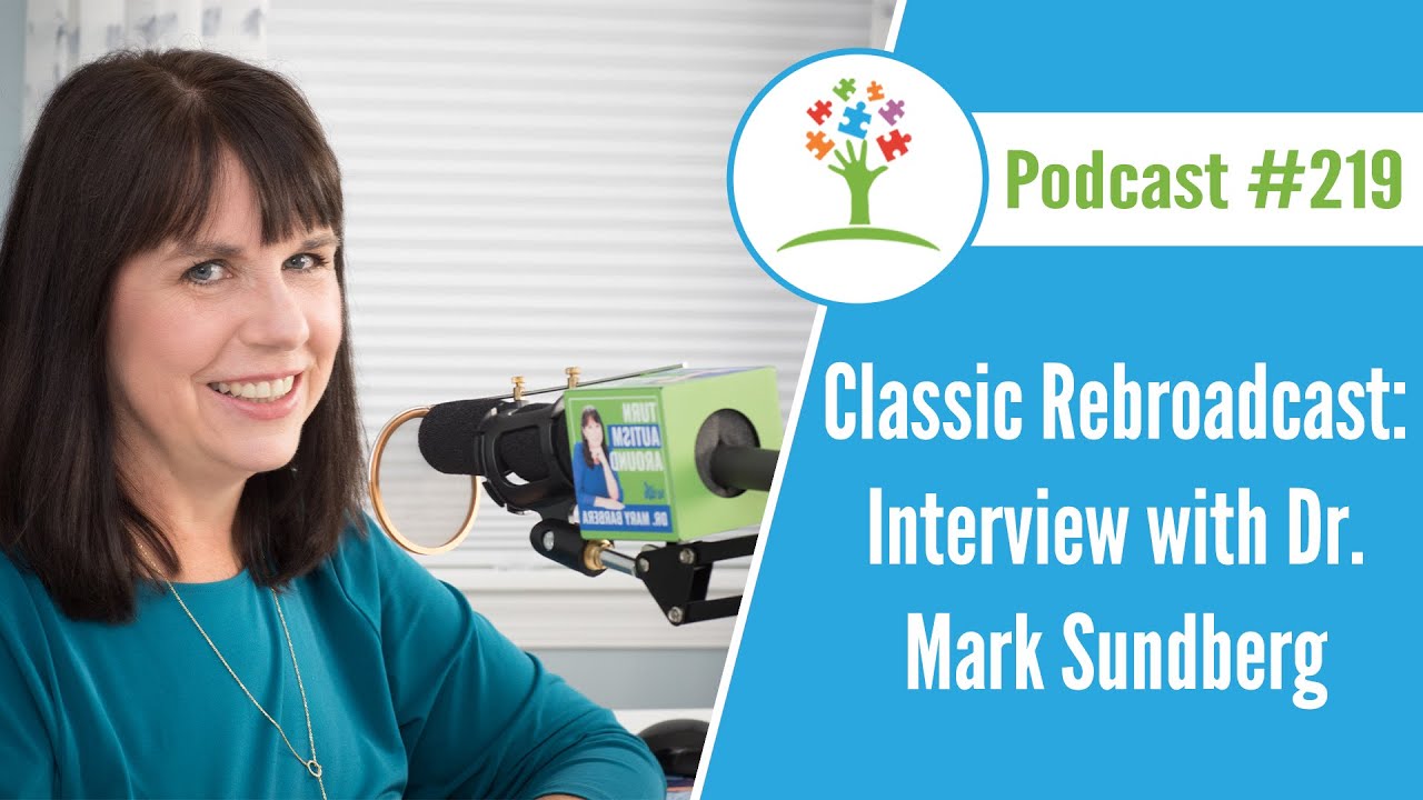 Dr. Mark Sundberg : Verbal Operants and Using the VB-Mapp Assessment to Build Language