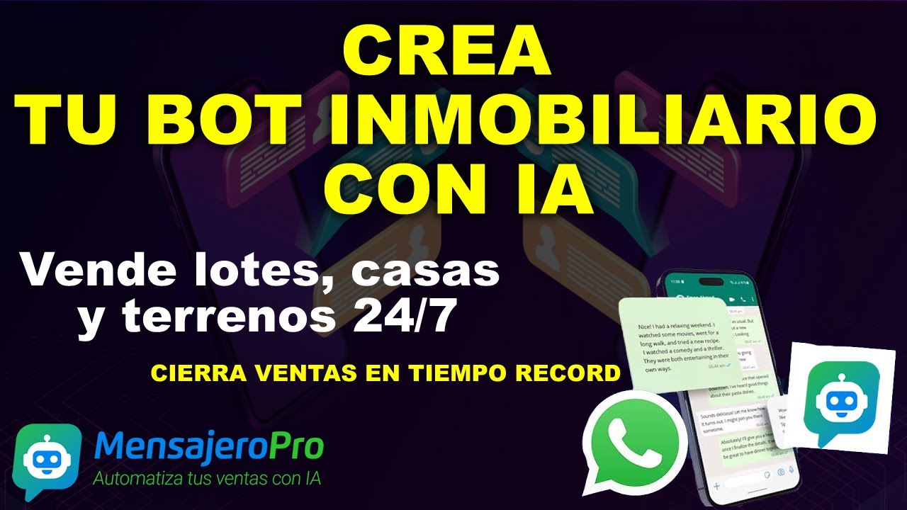 Crea tu Bot Inmobiliario con IA | Vende lotes, casas y terrenos 24/7