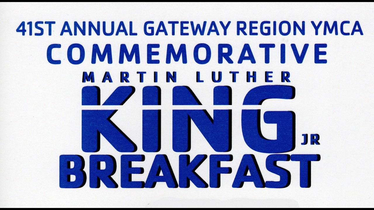 41ST ANNUAL GATEWAY REGION YMCA, MLK BREAKFAST.