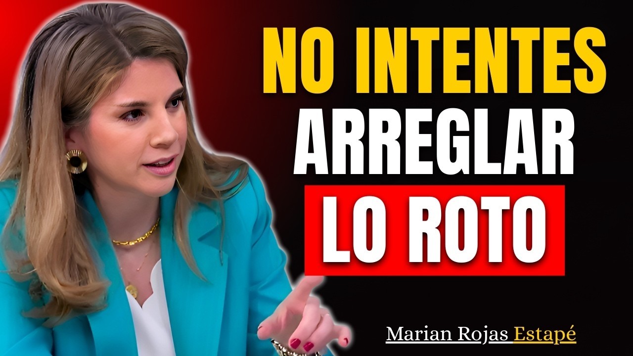 NUNCA debes arreglar relaciones rotas 🧠 | Marian Rojas Estapé
