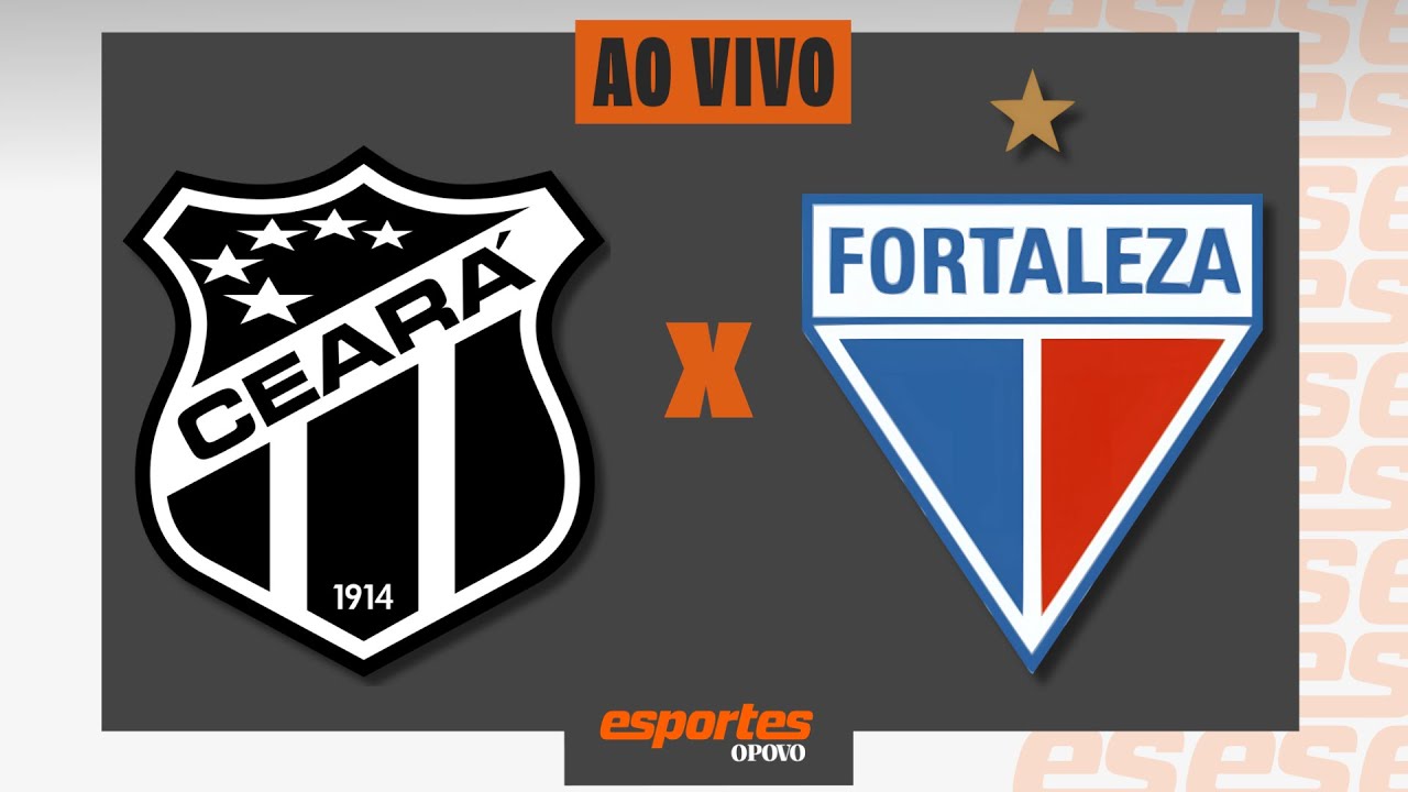 AO VIVO: CEARÁ X FORTALEZA | Campeonato Cearense – 3ª Rodada @esportesop
