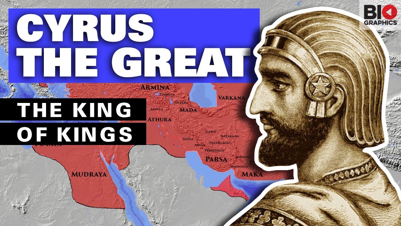 Cyrus the Great: The King of Kings