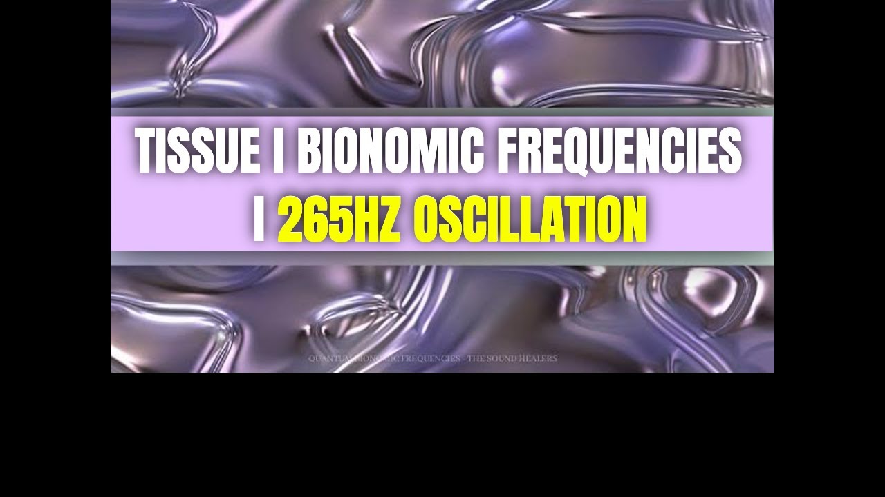 Bionomic Tissue Regeneration Frequencies | Supporting Natural Healing & Recovery I Explorative Sound