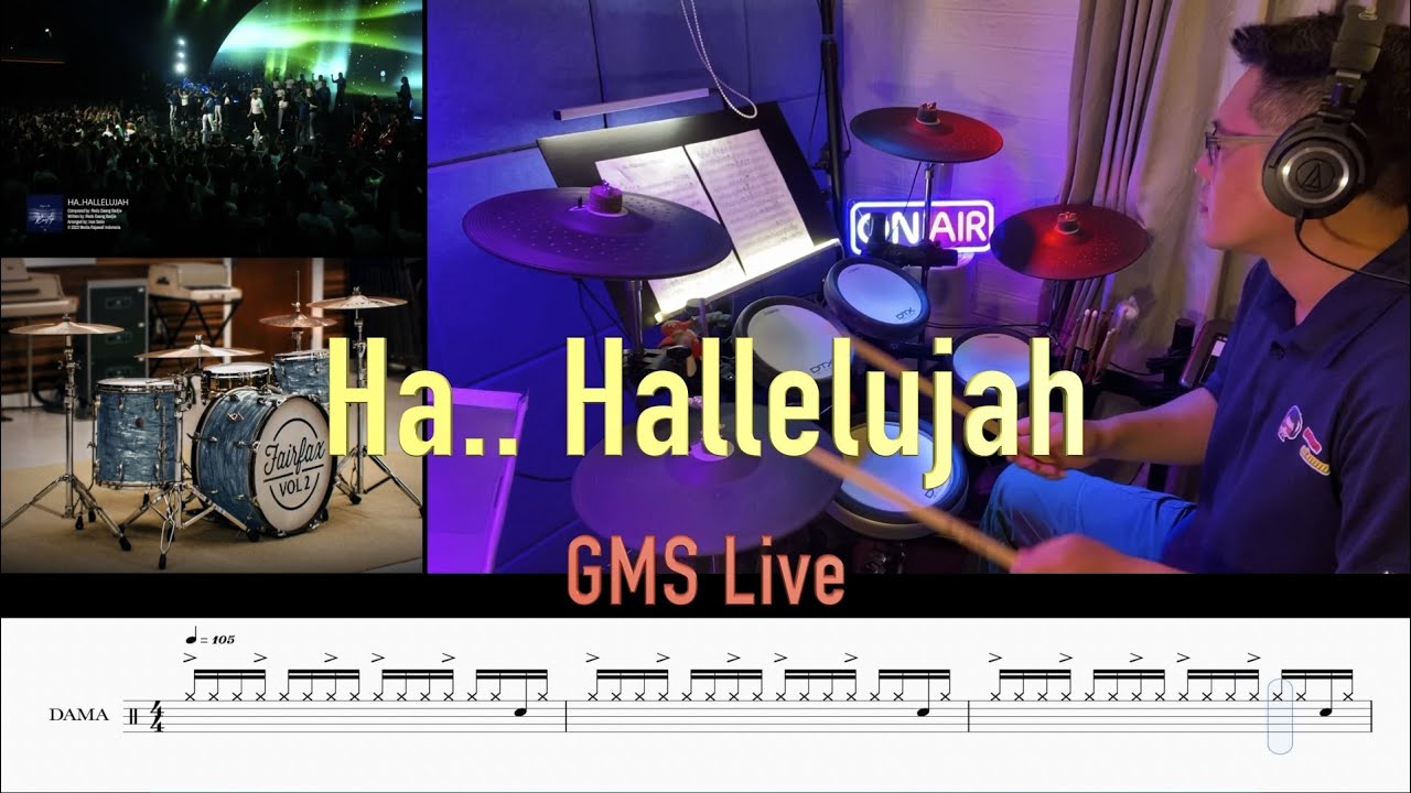 Ha..Hallelujah [哈 哈利路亞] _ GMS Live ( Drum Cover \ Drum Sheet \ Drum Score)
