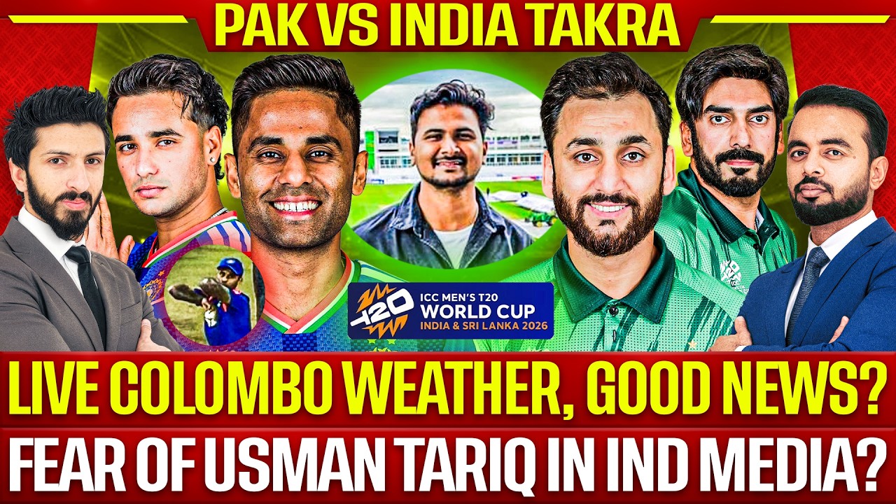 Live Colombo: Pak vs India Takra with Indian Journalist | Weather Good news?|Fear of U Tariq in Ind?