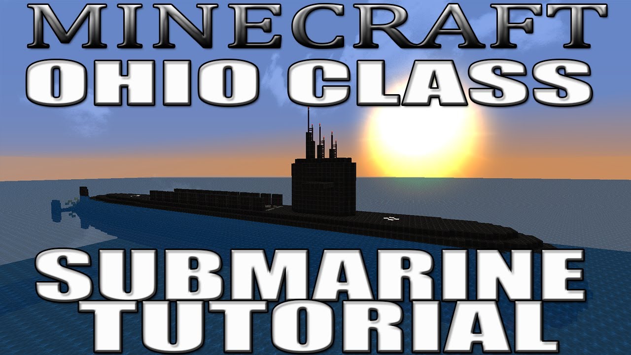 MINECRAFT / HYTALE: Обучение по управлению подводной лодкой класса «Огайо» (полная схема прилагае...