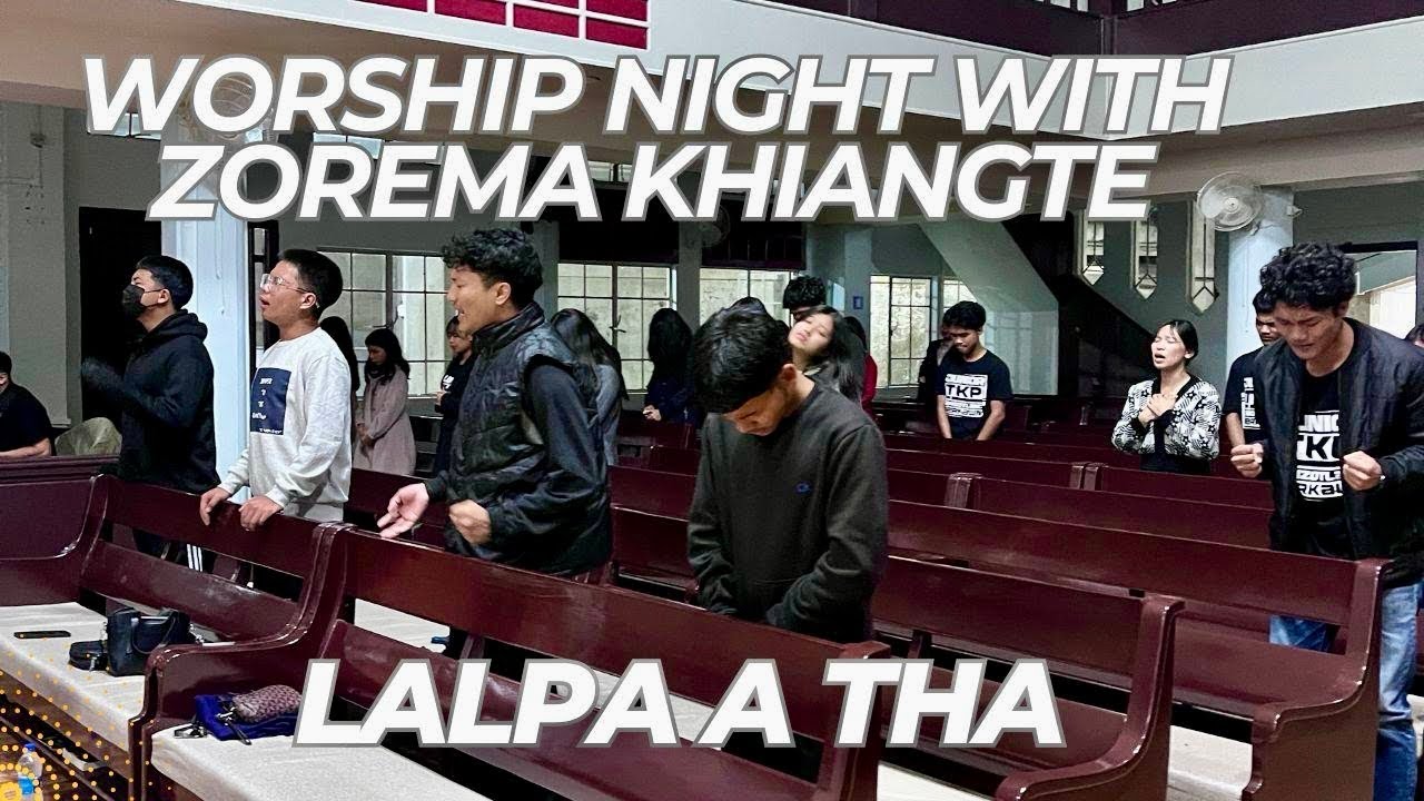 Worship Night 2025 | Lalpa A Tha