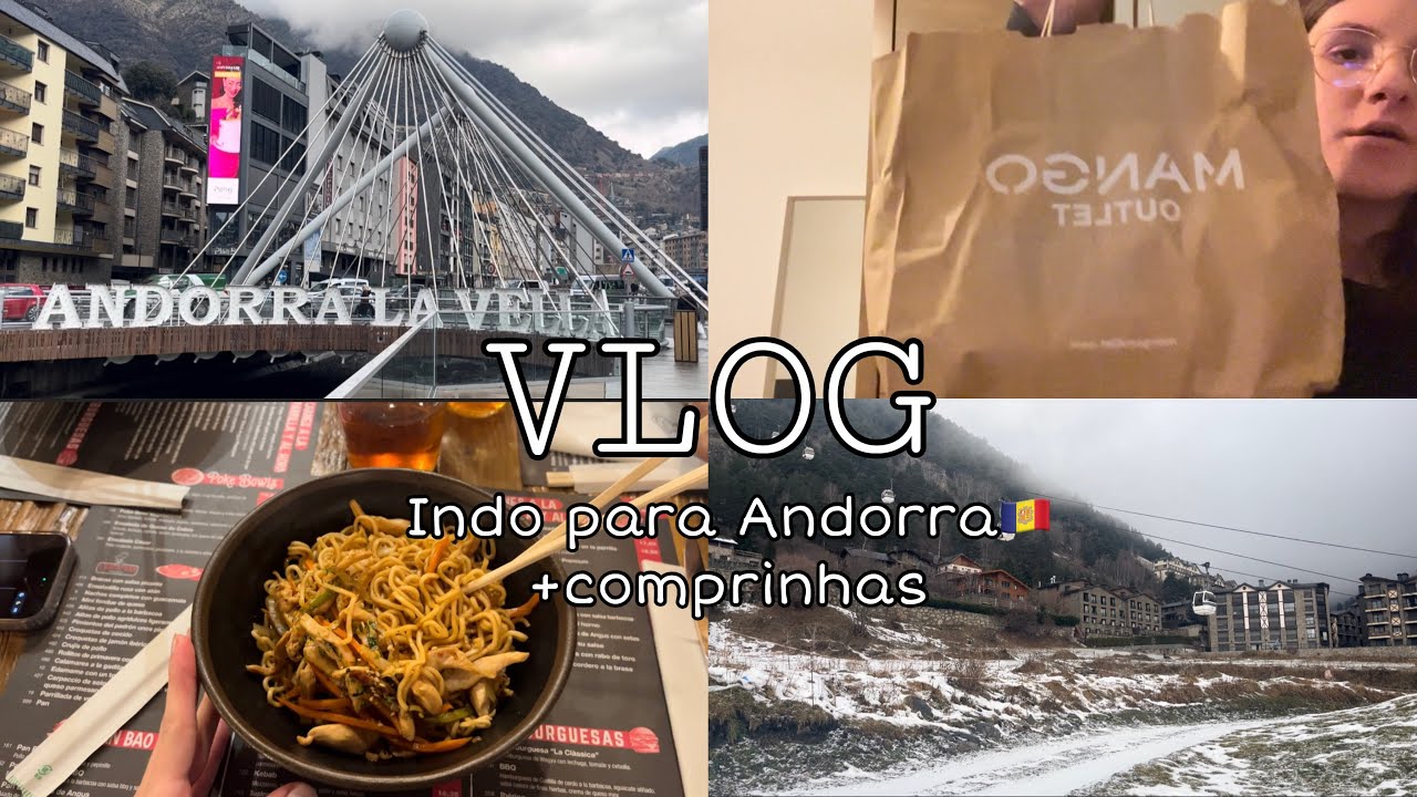 Vlog em Andorra 🇦🇩: vendo neve pela primeira vez, mostrando o país e fazendo comprinhas 