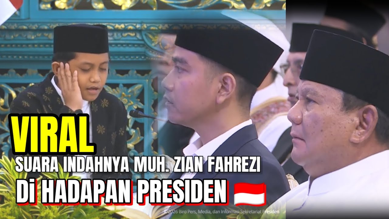 SUARA EMASNYA MUH. ZIAN FAHREZI BIKIN KAGUM PRESIDEN PRABOWO MALAM NUZULUL QUR'AN TINGKAT KENEGARAAN