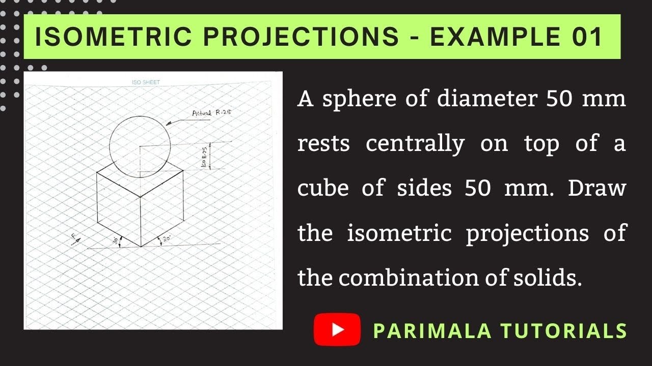 ISO Metric Projections in Engineering Drawing_ Manual Drawing _ Example 01