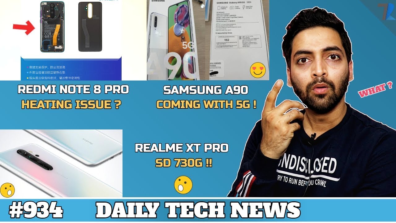 Realme XT Pro SD 730G,Redmi Note 8 Pro Heating Issue?,Playstore UPI,Samsung A90 5G,Airtel box #934