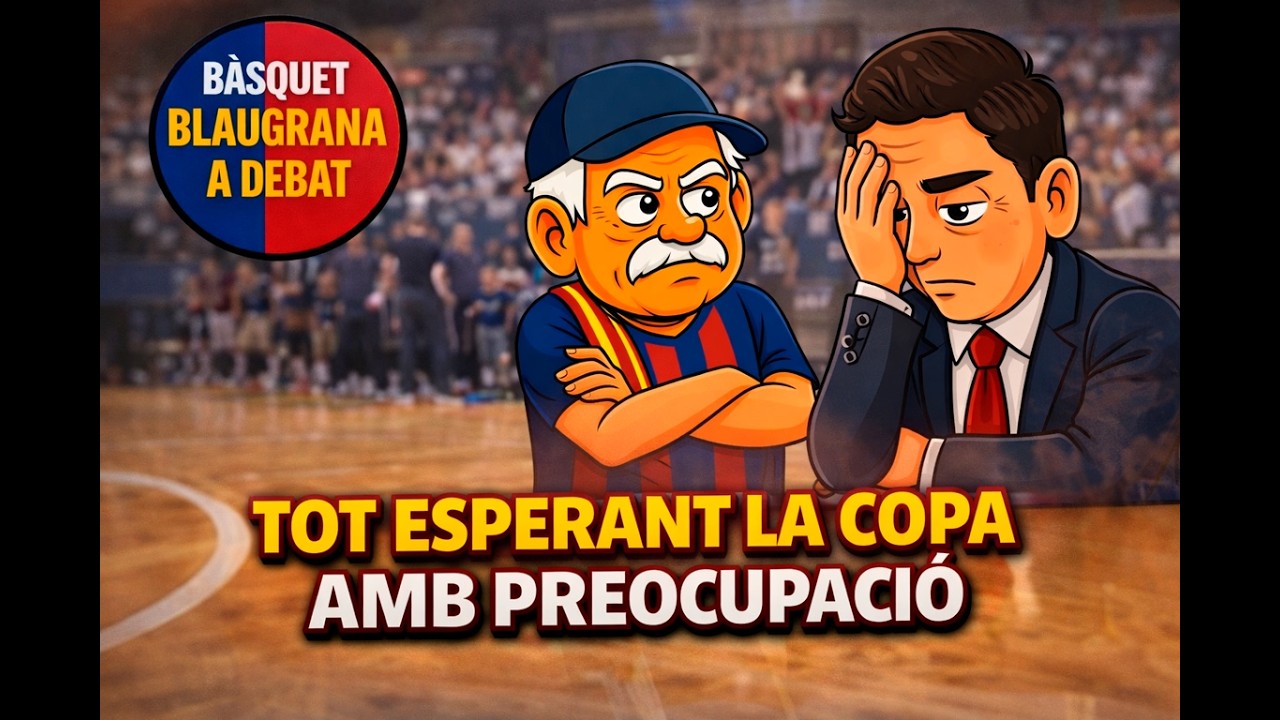 TOT ESPERANT LA COPA AMB  PREOCUPACIÓ (programa 24) (del 9 al 16 de febrer)
