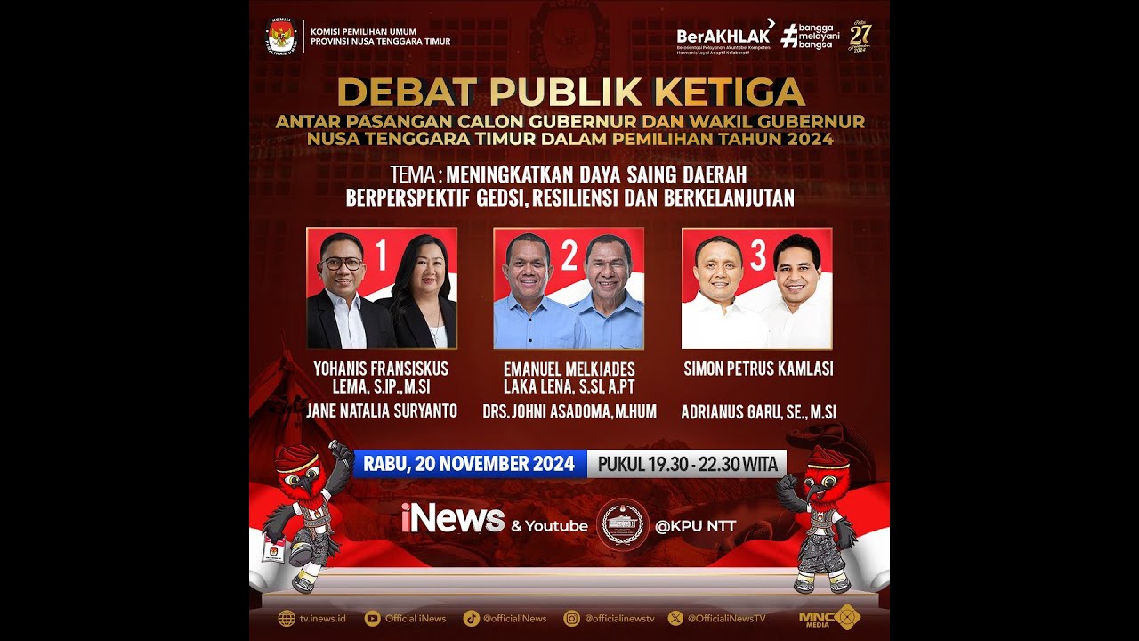 DEBAT PUBLIK KETIGA ANTAR PASLON GUBERNUR DAN WAKIL GUBERNUR NTT DALAM PEMILIHAN TAHUN 2024
