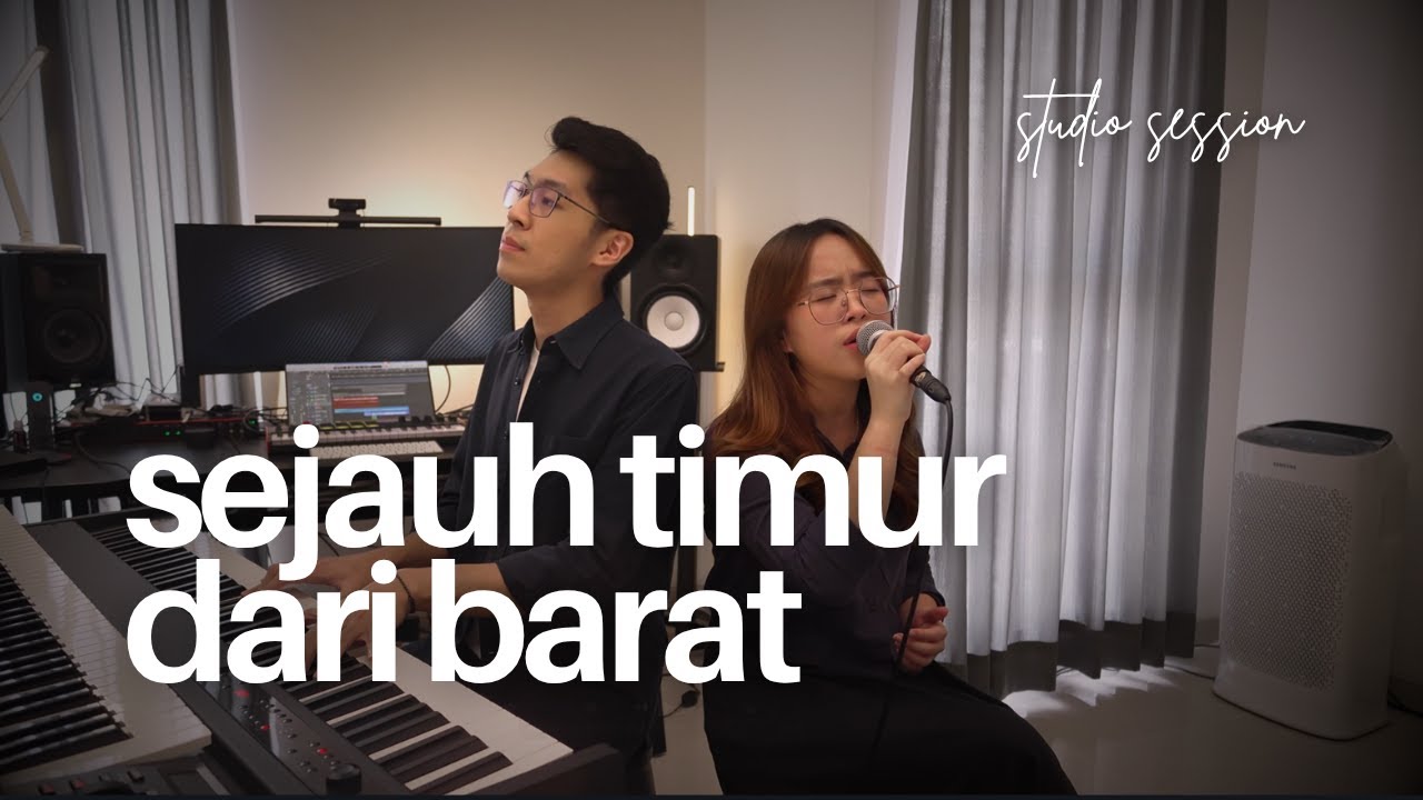 Sejauh Timur dari Barat (Re-Arrangement) - Studio Session