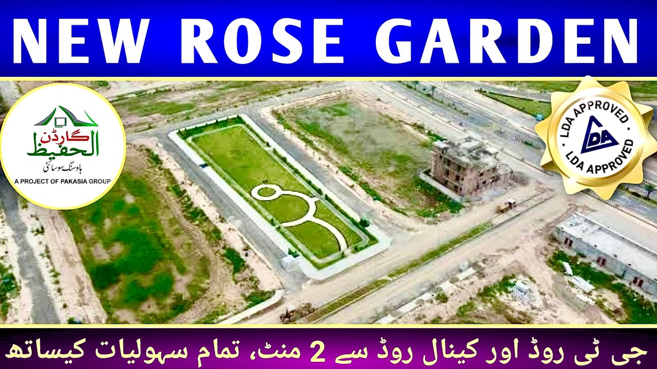 New Rose Garden | Al Hafeez Developers | Main GT Road Manawan Lahore