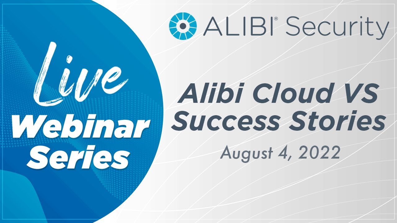 LIVE Webinar - Camera-to-Cloud Video Surveillance: Industry Success Stories