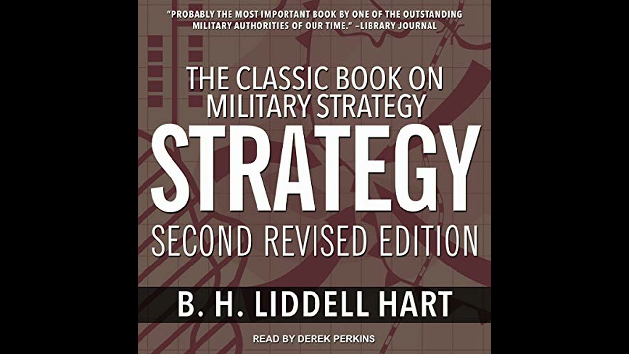 Strategy: The Indirect Approach by B.H. Liddell Hart | Free Audiobook