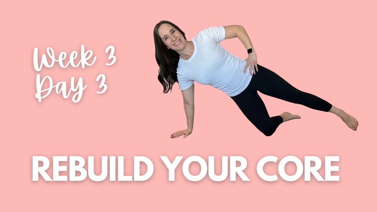 Rebuild Your Core - Week 3, #3