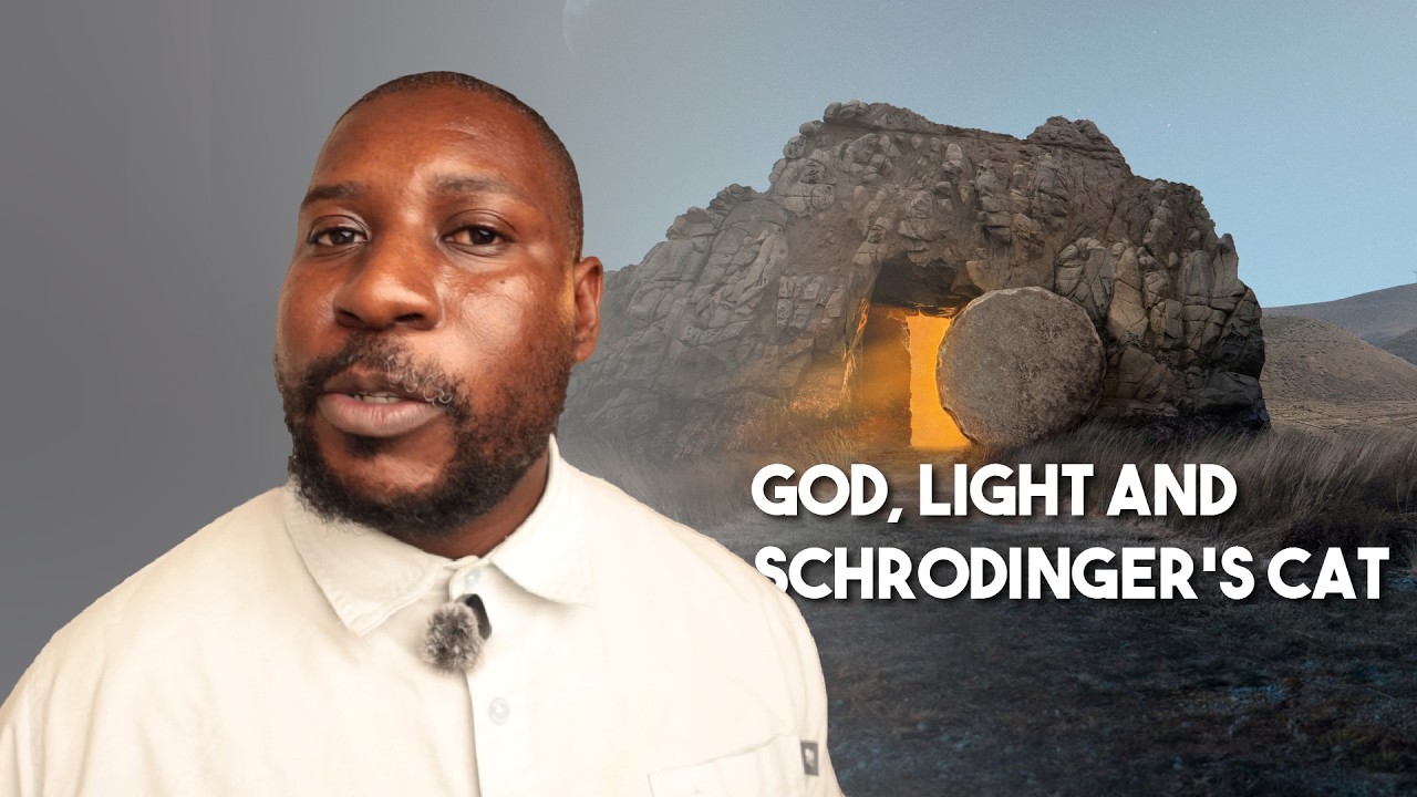 GOD, LIGHT AND SCHRODINGER'S CAT