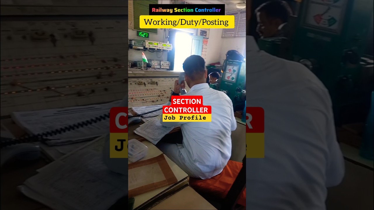 Railway Station Controller Working/Duty/Posting 👈| SECTION CONTROLLER Job Profile 😎| #railway