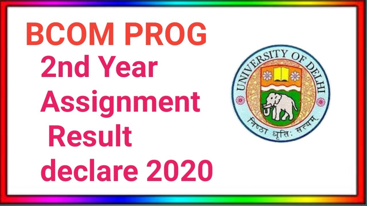 SOL BCOM PROG second year assignment result declared 2020