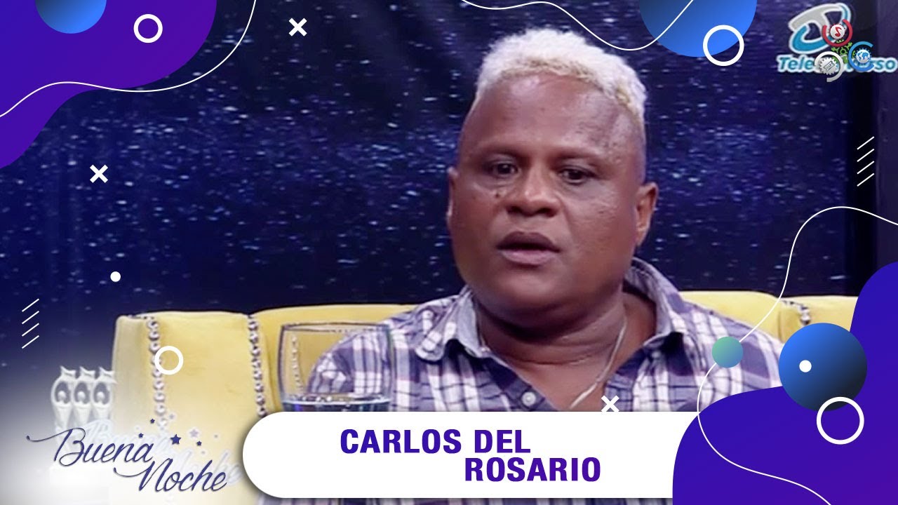 Entrevista a Carlos del Rosario “Tío Carlos RD en | Buena Noche
