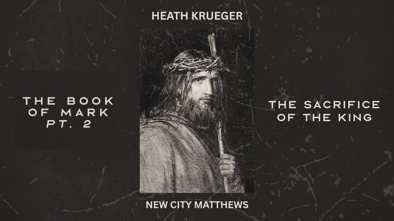 Иисус, которого я никогда не знал (часть 2): Жертвоприношение царя (16 ноября 2025 г., Мэтьюз)