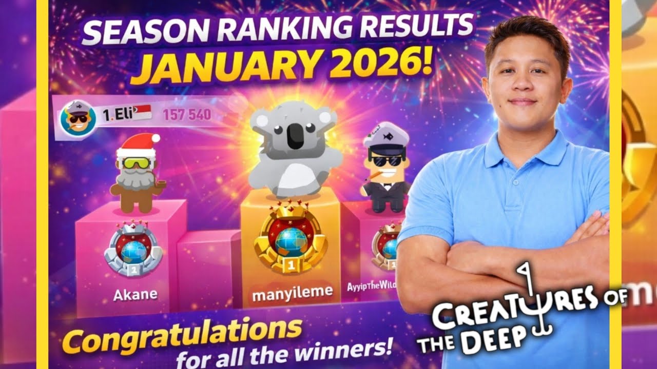 SEASON RANKING RESULT JANUARY 2026❗Creatures of the Deep: Fishing