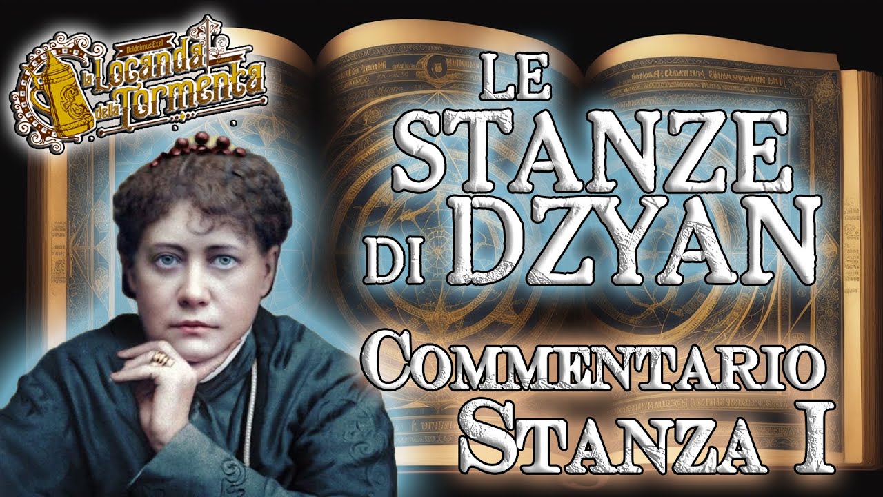 H.P. Blavatsky - Audiolibro - Le Stanze di Dzyan - Commentario Stanza I