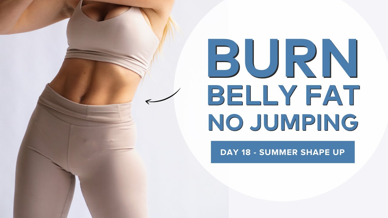 10 Min Morning Routine to Burn Belly Fat | No Jumping - Day 18 Summer Shape Up