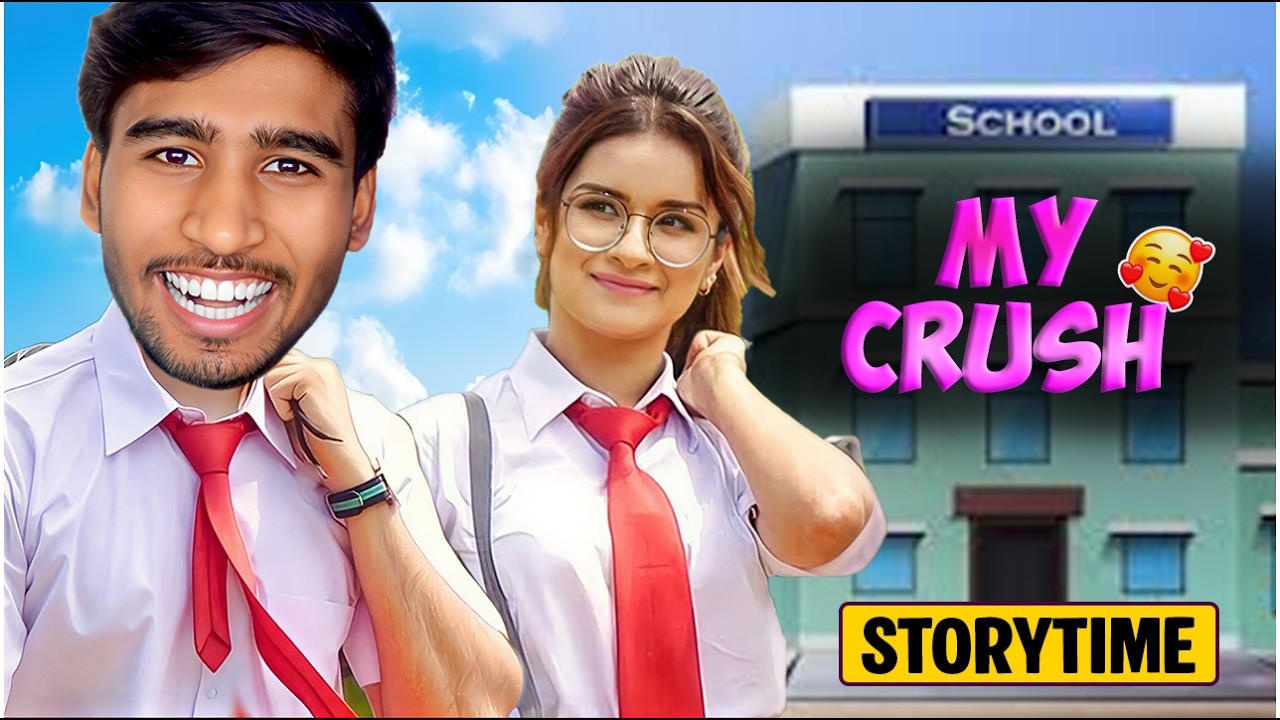 My First Crush: My School Love (Storytime)