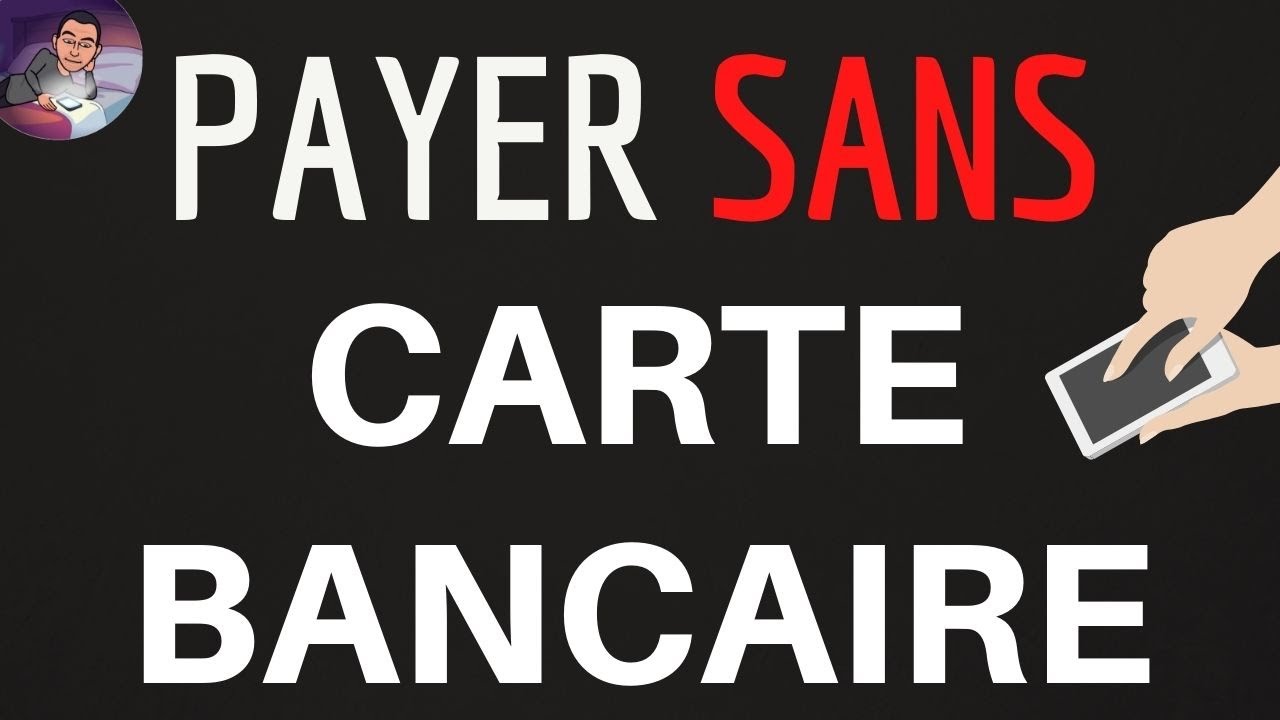 Paiement SANS CARTE BANCAIRE, comme payer avec son t&eacute;l&eacute;phone sans contact ni carte bancaire