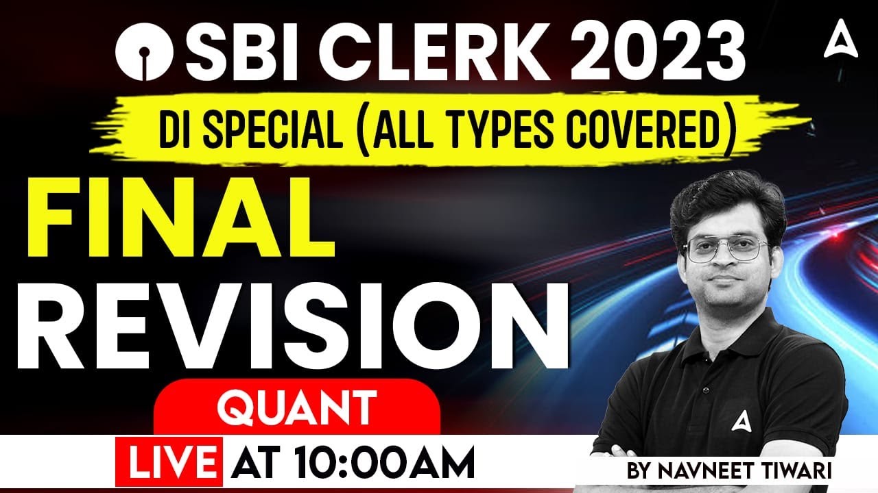 SBI Clerk 2023 | Quant | Final Revision | DI Special Session By Navneet Tiwari