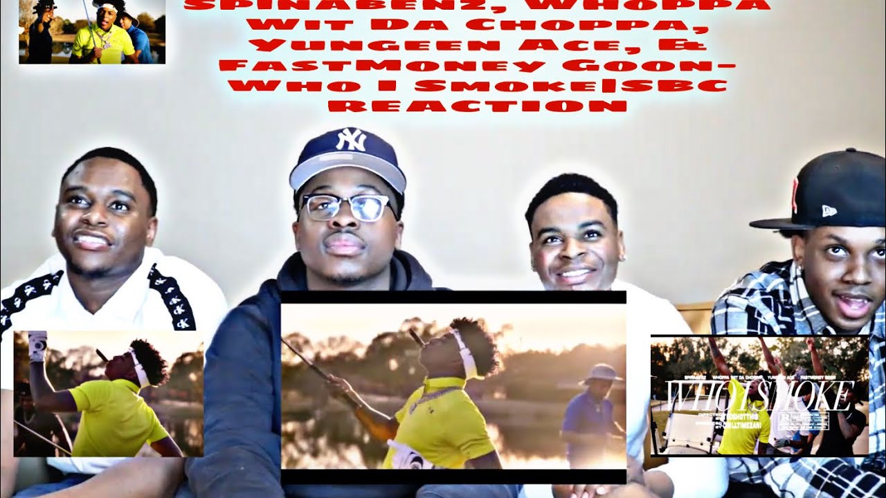 Spinabenz,Whoppa Wit Da Choppa,Yungeen Ace,& FastMoney Goon - Who I Smoke|SBC REACTION