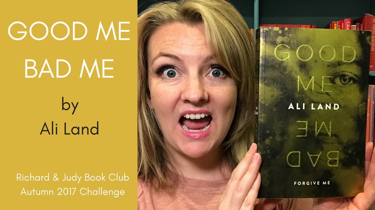 😈 Good Me Bad Me by Ali Land | Richard & Judy Book Club Autumn 2017