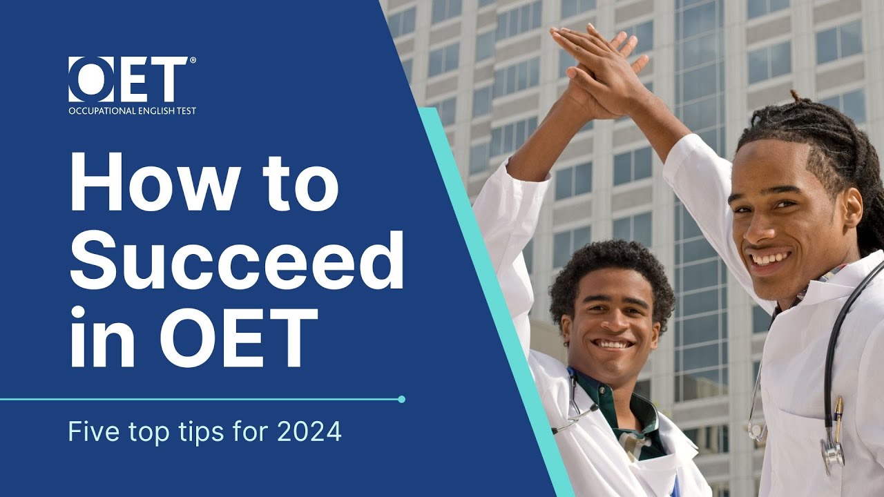 How to Succeed in OET in 2024