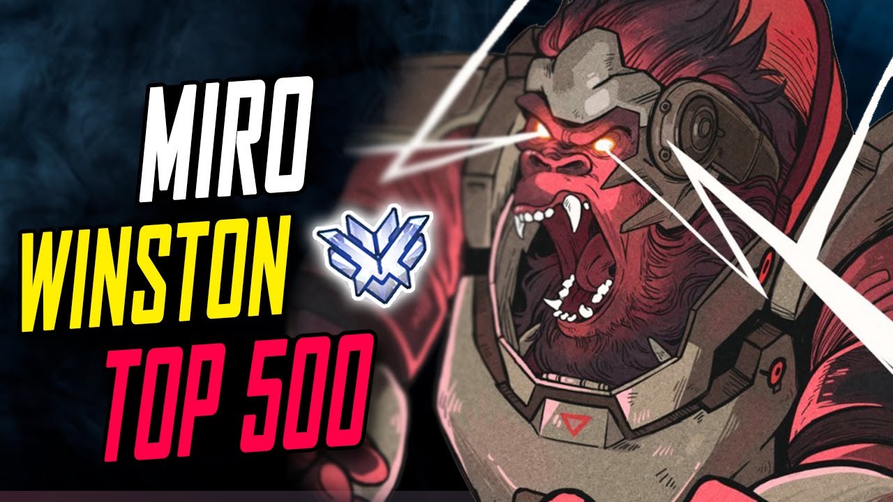 BEST WINSTON IN THE WORLD! MIRO CARRY [ OVERWATCH SEASON 5 TOP 500 ]