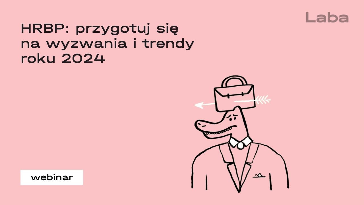 HRBP: przygotuj się na wyzwania i trendy roku 2024