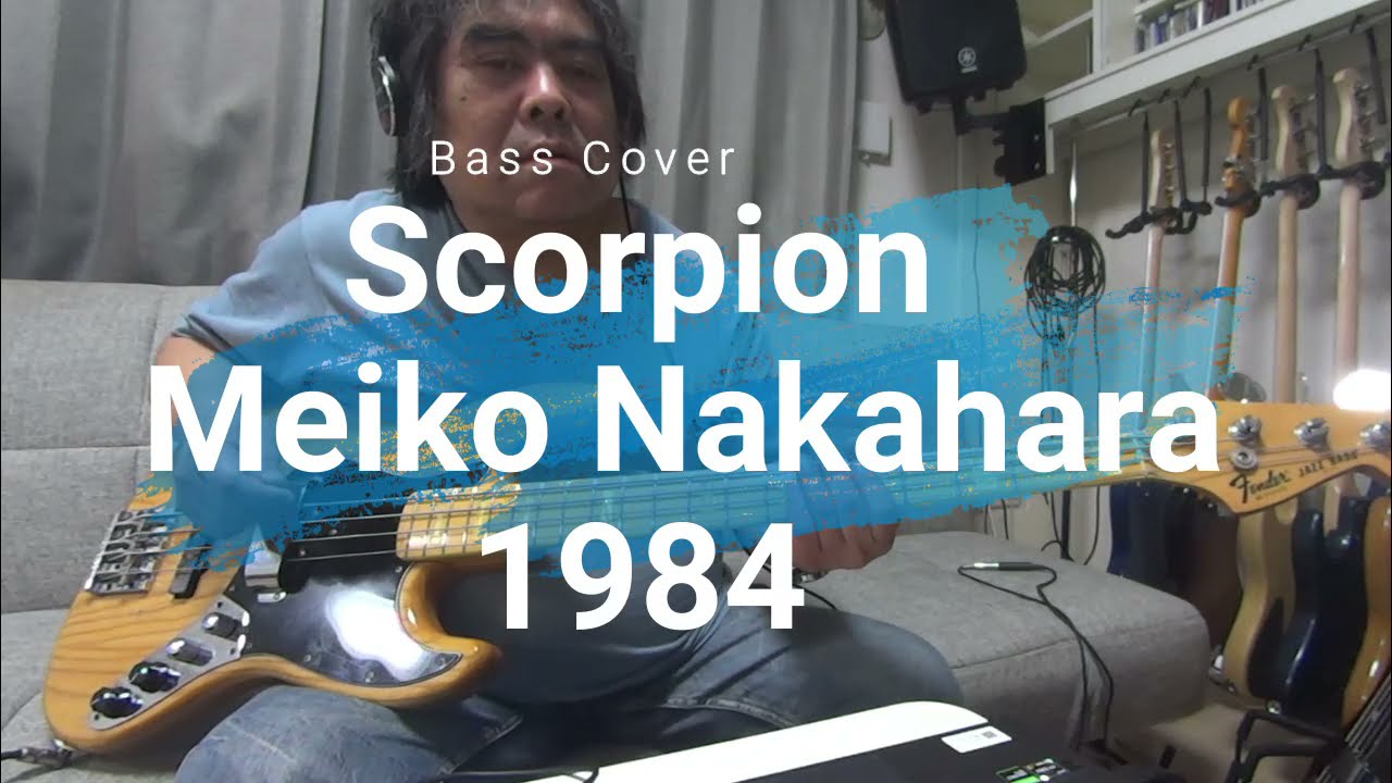 Bass Cover Scorpion Meiko Nakahara 1984
