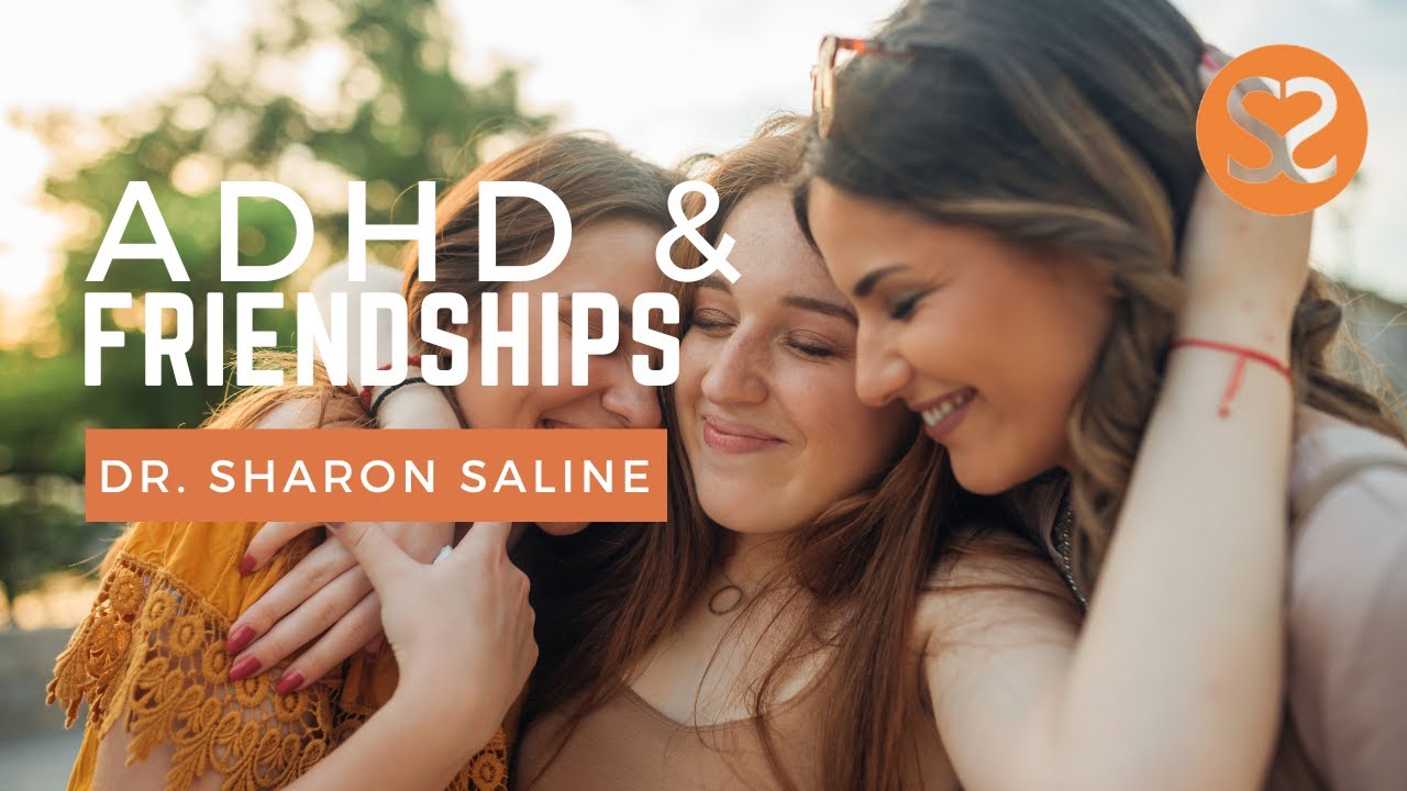 ADHD & Friendships