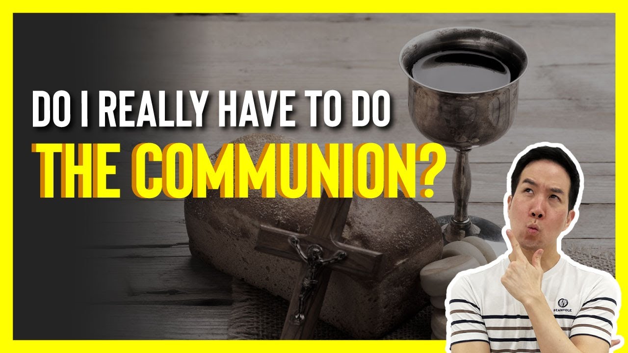 IS HOLY COMMUNION JUST ABOUT REFLECTING ON THE SACRIFICE OF JESUS? (There is something much deeper)