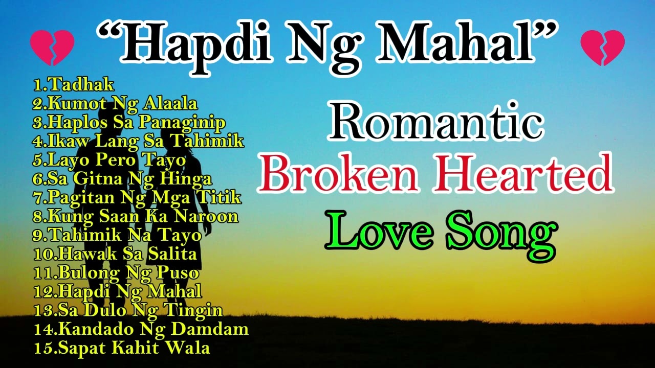 💔 “Hapdi Ng Mahal” 💔_ Romantic | Broken_Hearted | Love Song