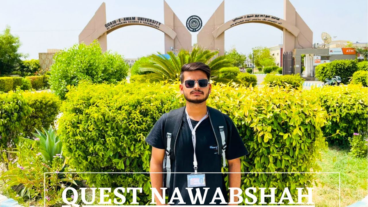 My University| QUEST Nawabshah| Episode 003 #QUESTNAWABSHAH #QUESTIAN⭐