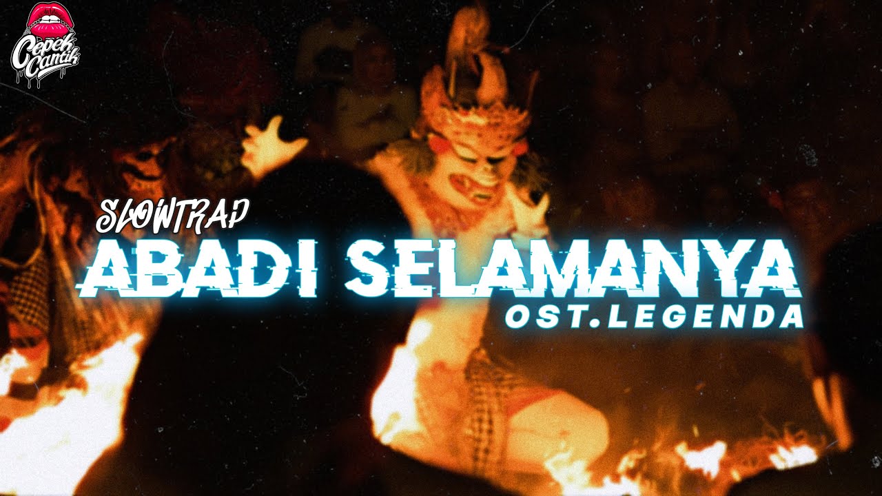JINGLE CEPEKCANTIK • ABADI SELAMANYA (OST.LEGENDA) • REMIX BY OTNAIRA • VIRALTIKTOK