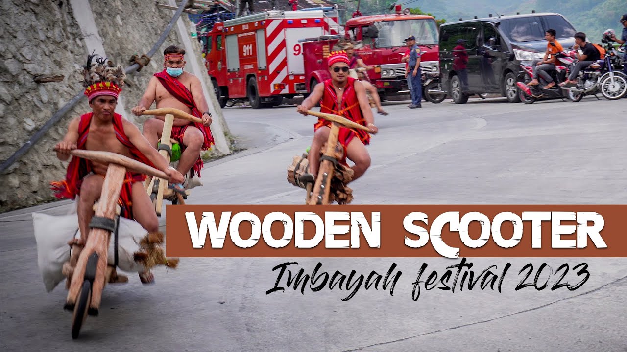 Wooden Scooter Exhibition | Imbayah Festival 2023 Banaue Ifugao
