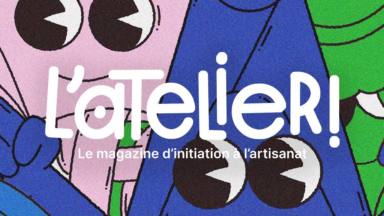 L'ATELIER! MAGAZINE | LE NOUVEAU MAGAZINE JEUNESSE