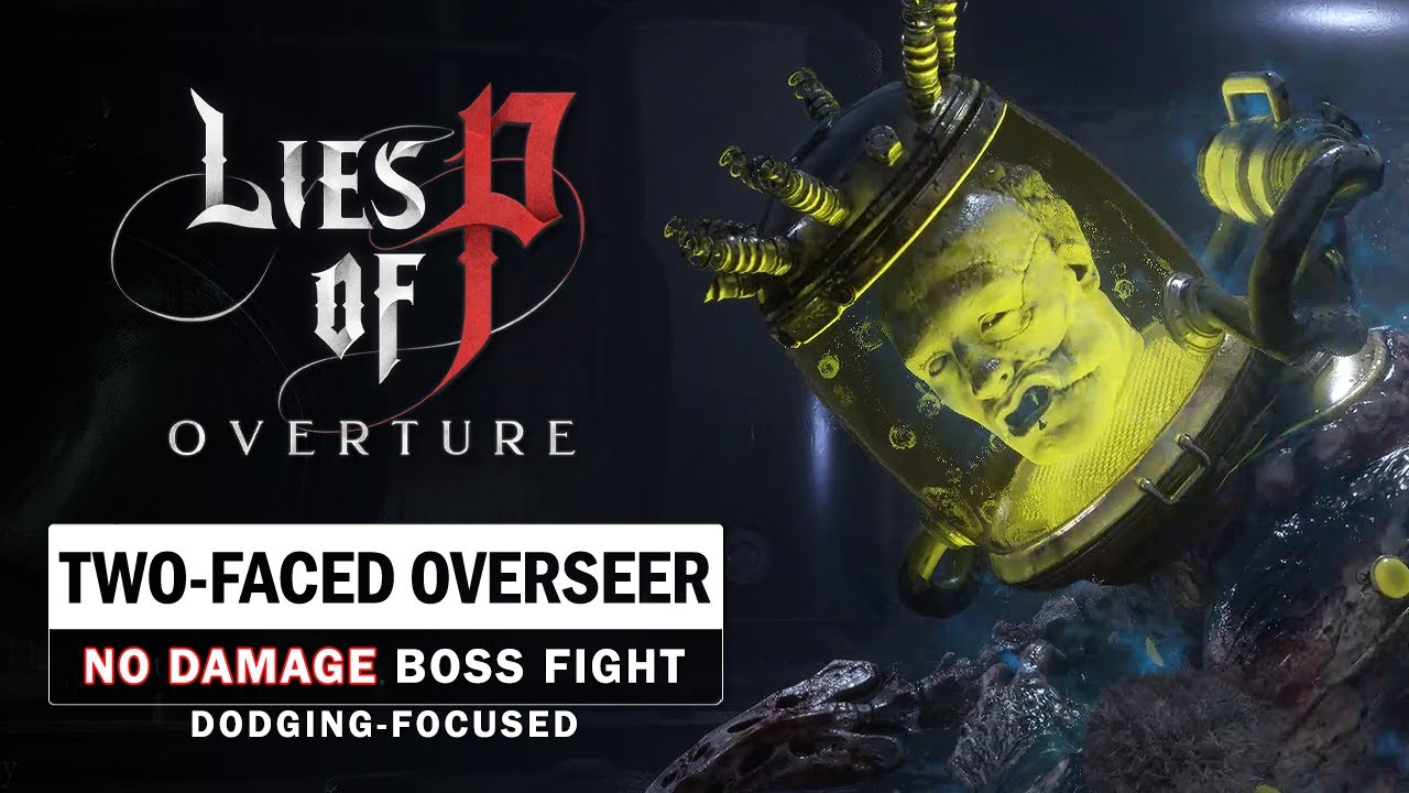 Lies of P Overture - Two-faced Overseer Boss Fight (No Damage / Dodging Only)