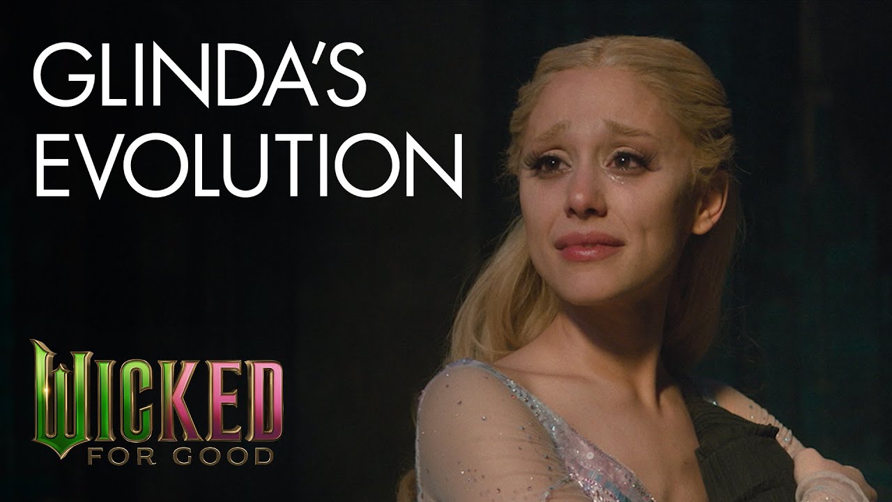 Wicked: For Good | Glinda's Evolution