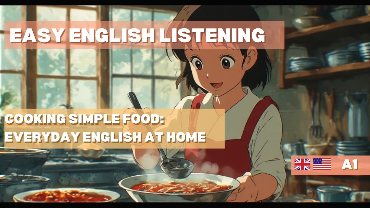 Cooking Simple Food: Everyday English at Home (A1–A2)